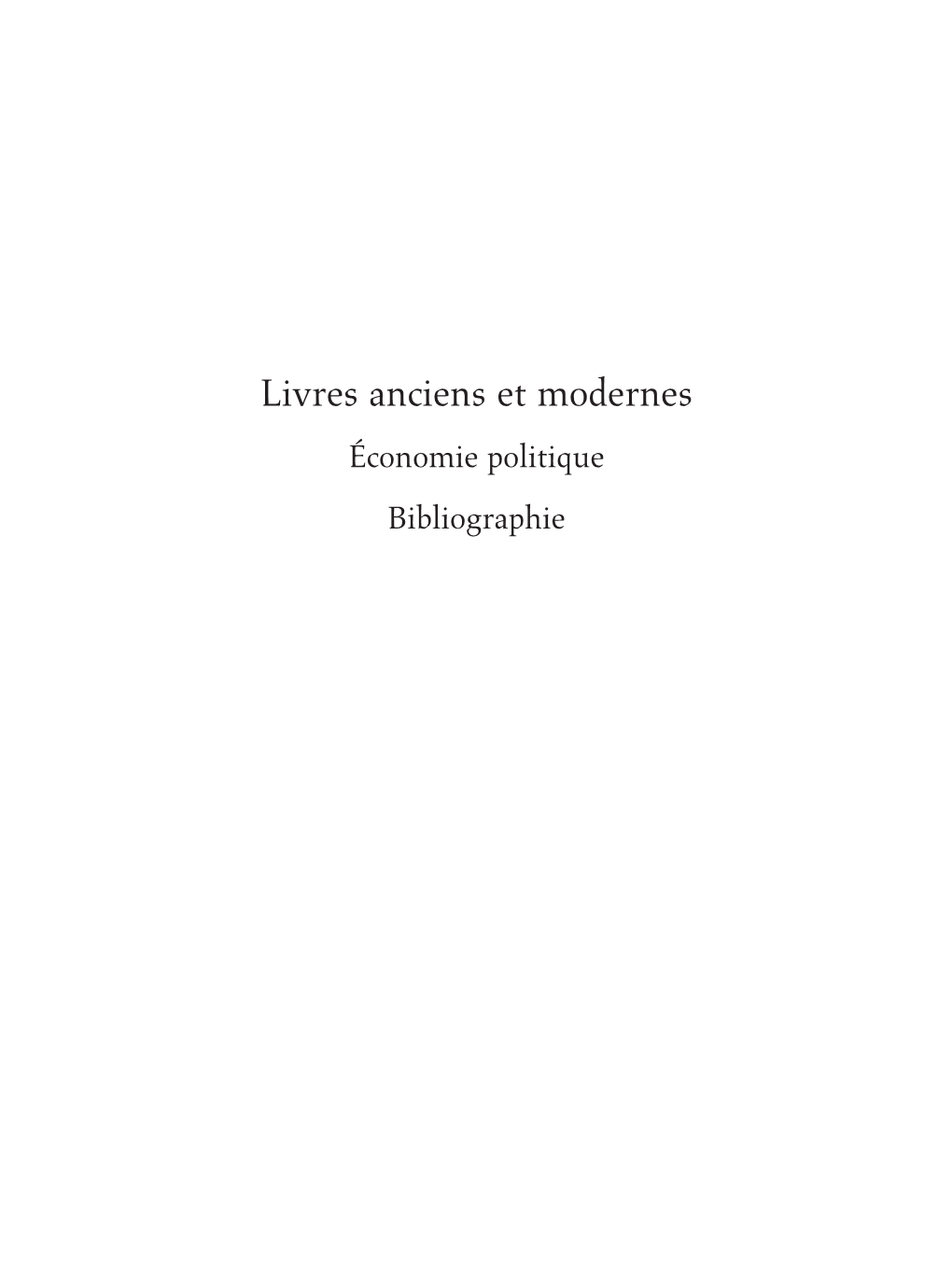 Livres Anciens Et Modernes Économie Politique Bibliographie 23