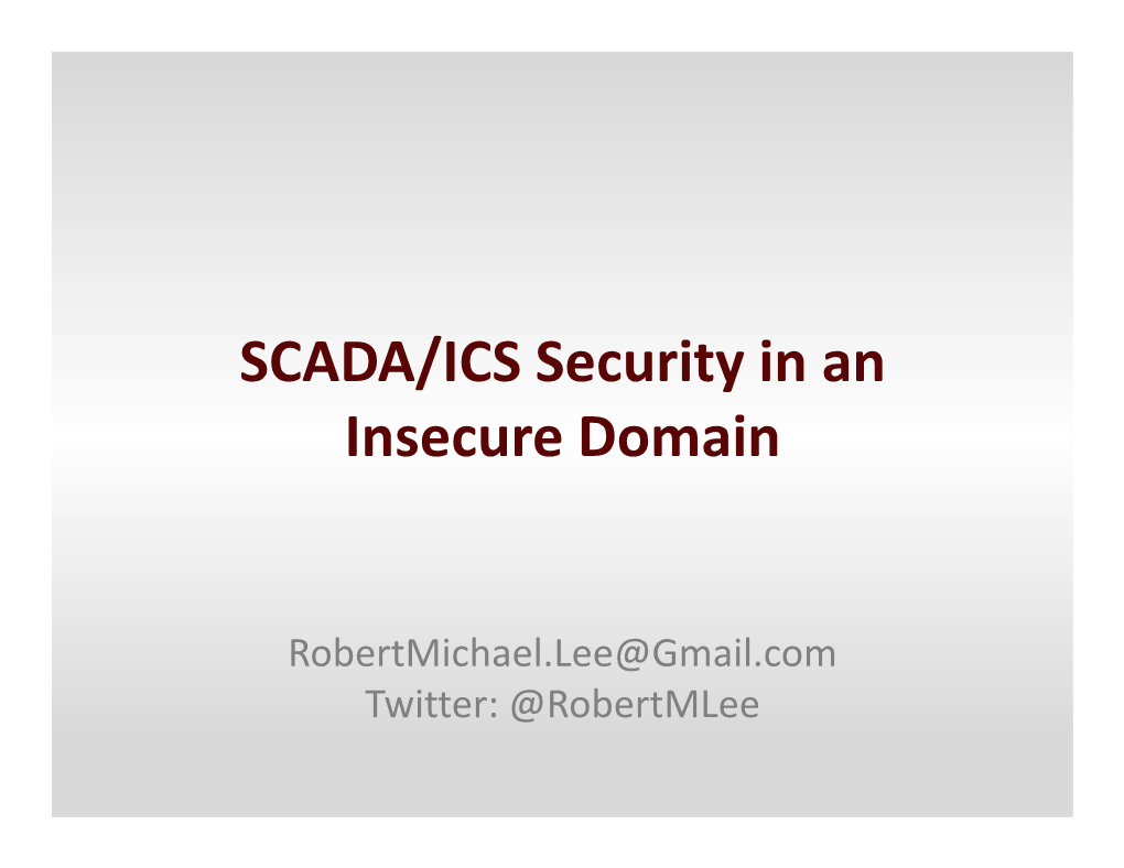 SCADA/ICS Security in an Insecure Domain