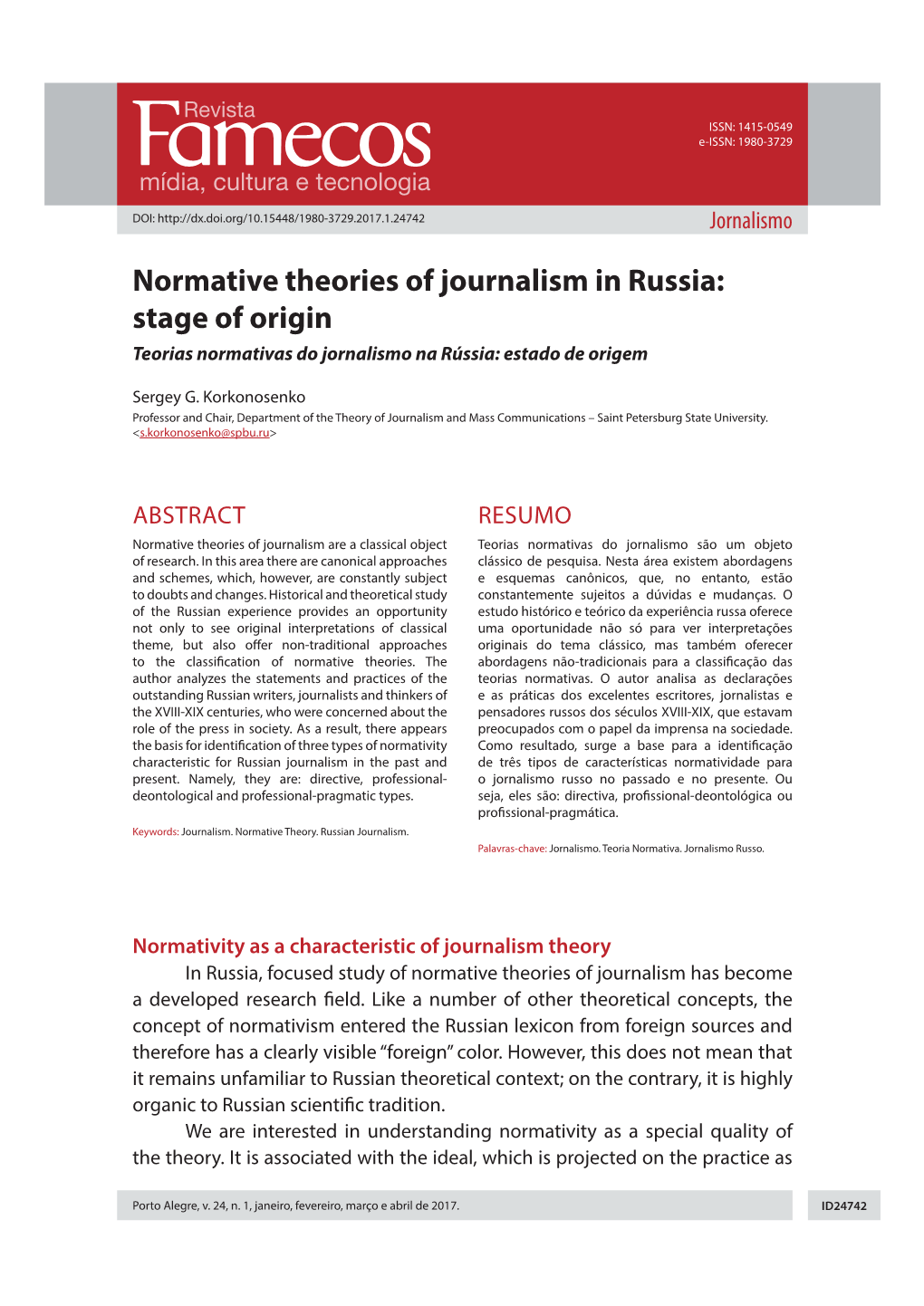 Normative Theories of Journalism in Russia: Stage of Origin Teorias Normativas Do Jornalismo Na Rússia: Estado De Origem