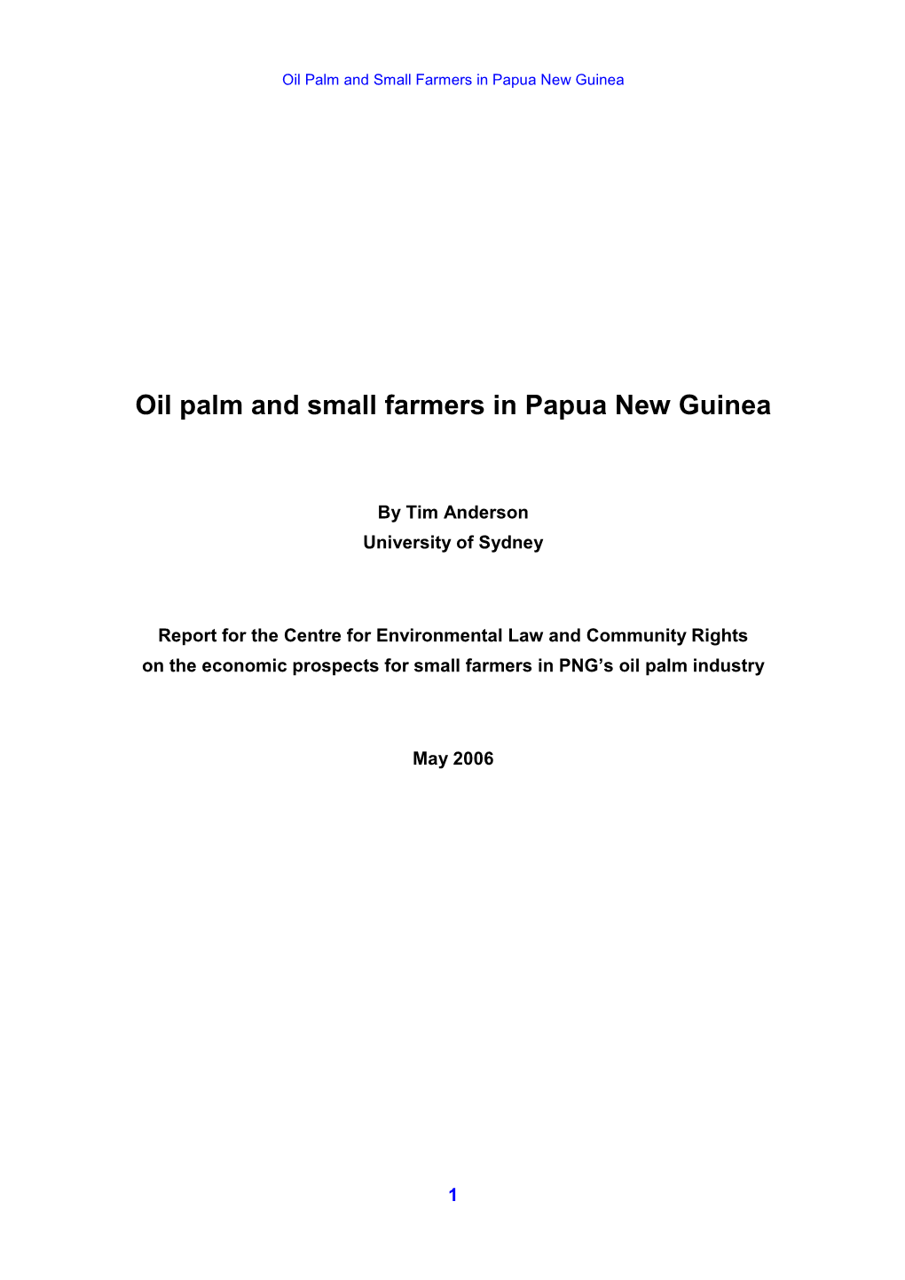 Oil Palm and Small Farmers in Papua New Guinea