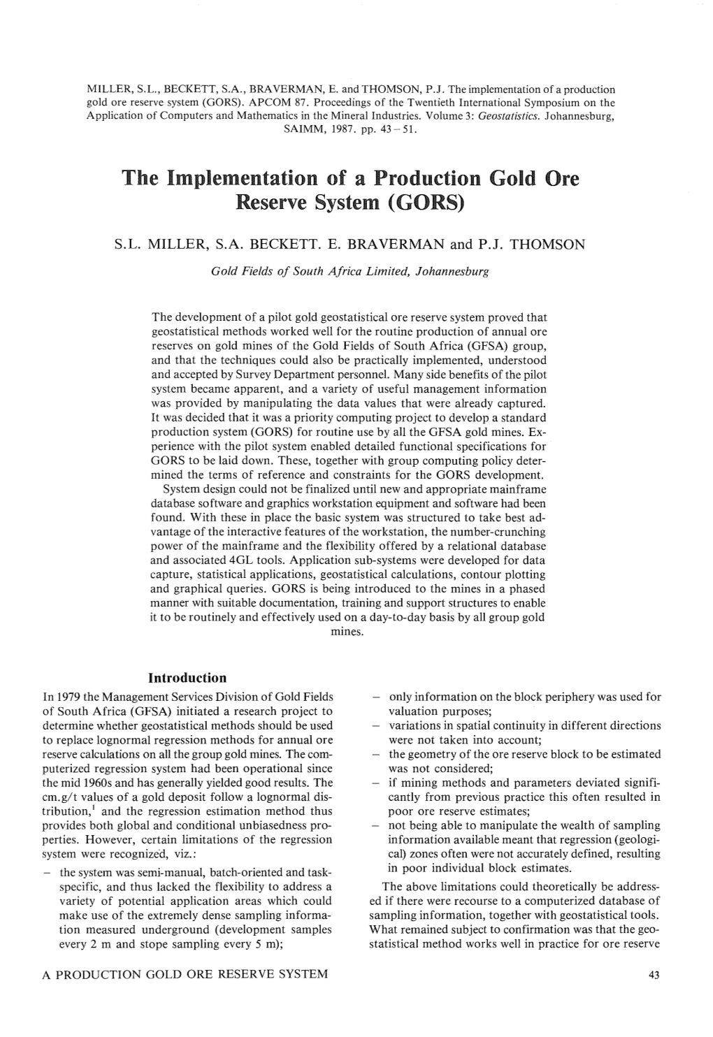 The Implementation of a Production Gold Ore Reserve System (GORS)