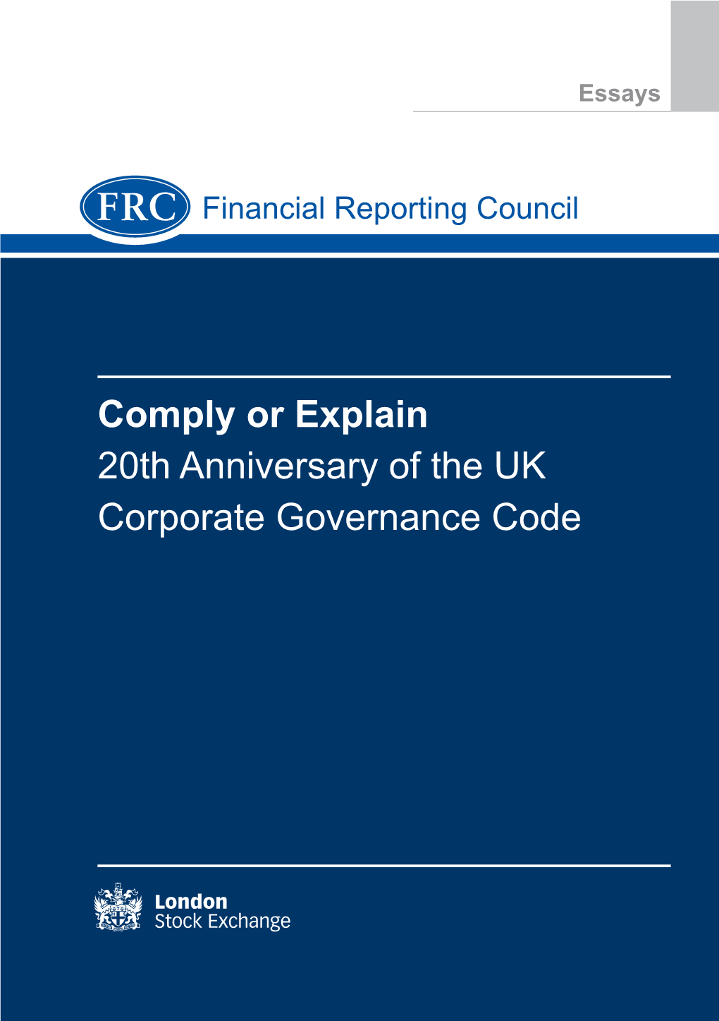 Comply Or Explain 20Th Anniversary of the UK Corporate Governance Code 20Th Anniversary