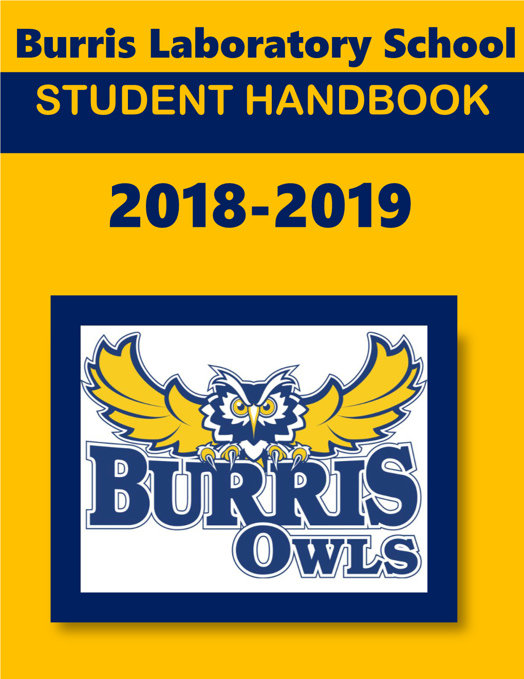 Burris Laboratory School STUDENT HANDBOOK