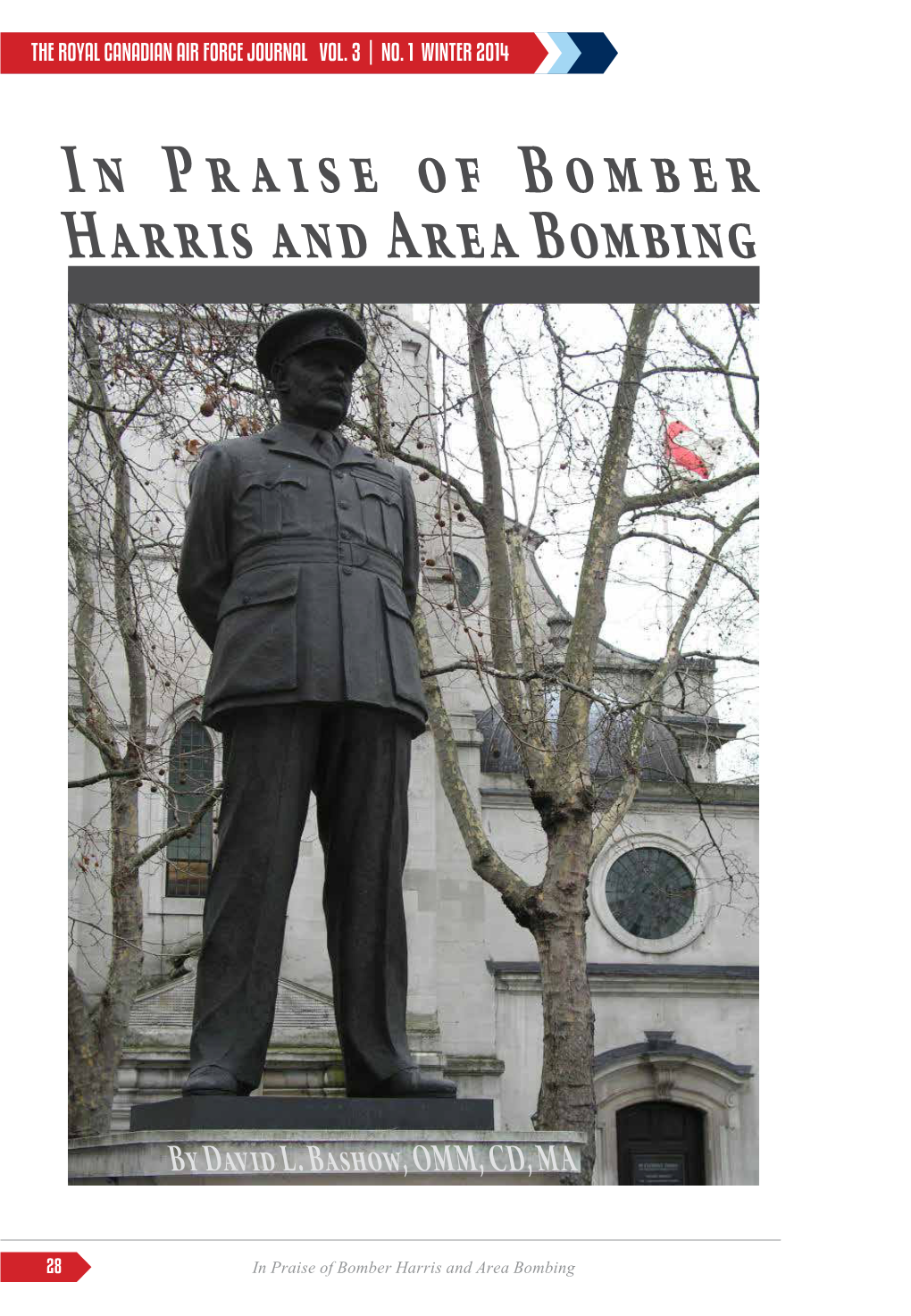 In Praise of Bomber Harris and Area Bombing