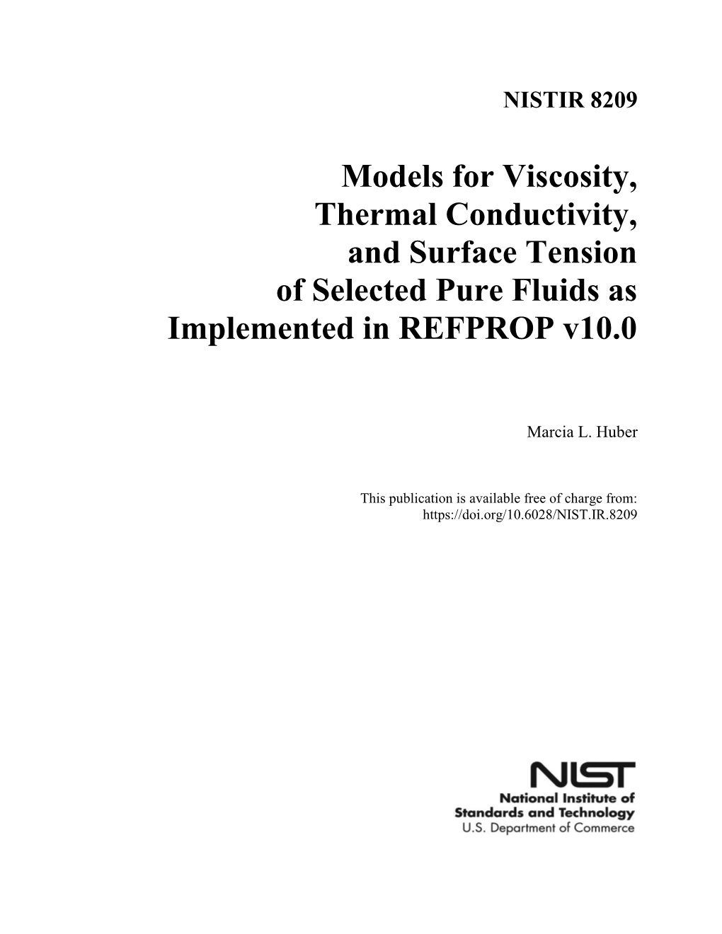 Models for Viscosity, Thermal Conductivity, and Surface Tension of Selected Pure Fluids As Implemented in REFPROP V10.0