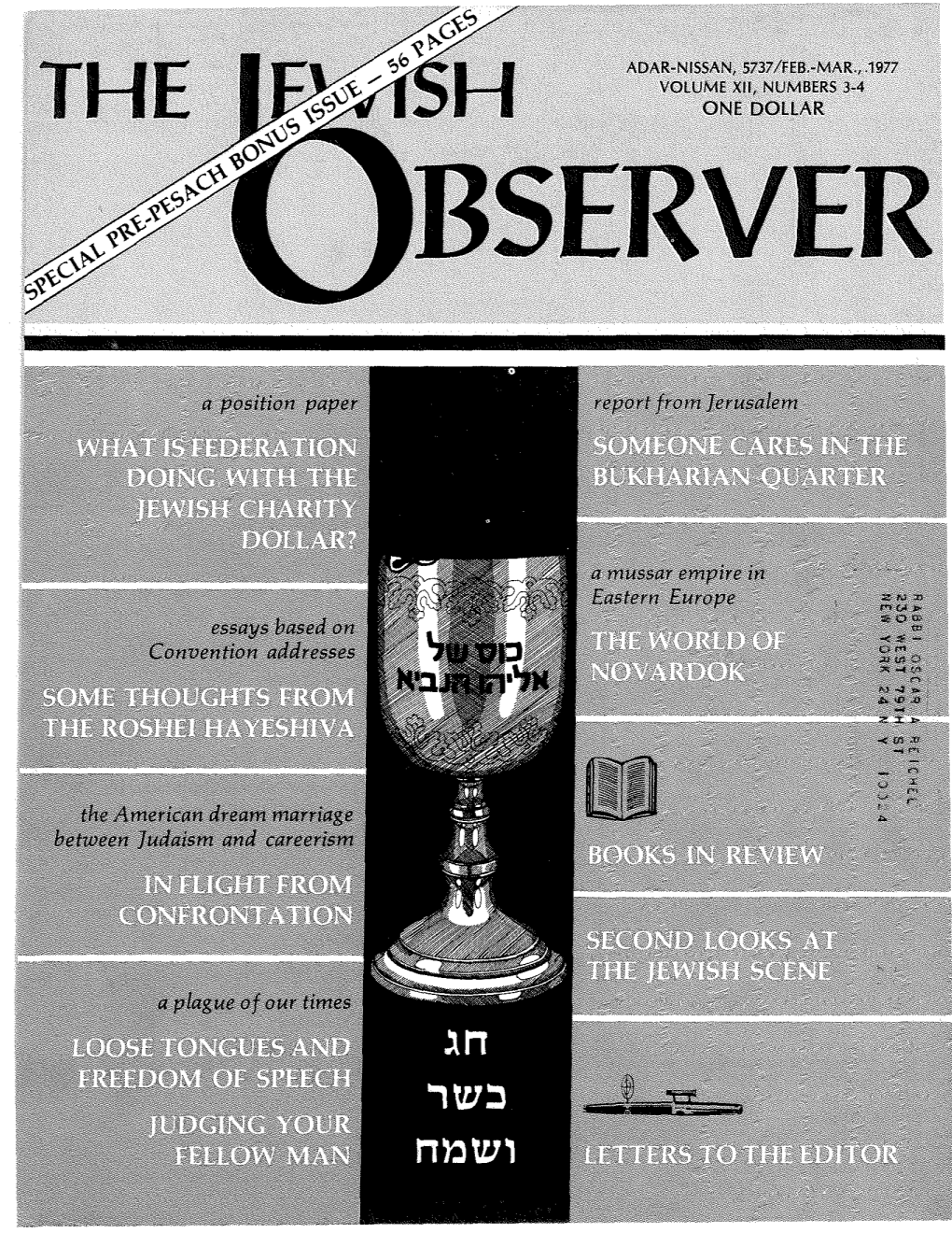 THE JEWISH OBSERVER Is Published Yitzchok: the Bringer of Ge'ulah, Based on an Address Monthly, Except July and August