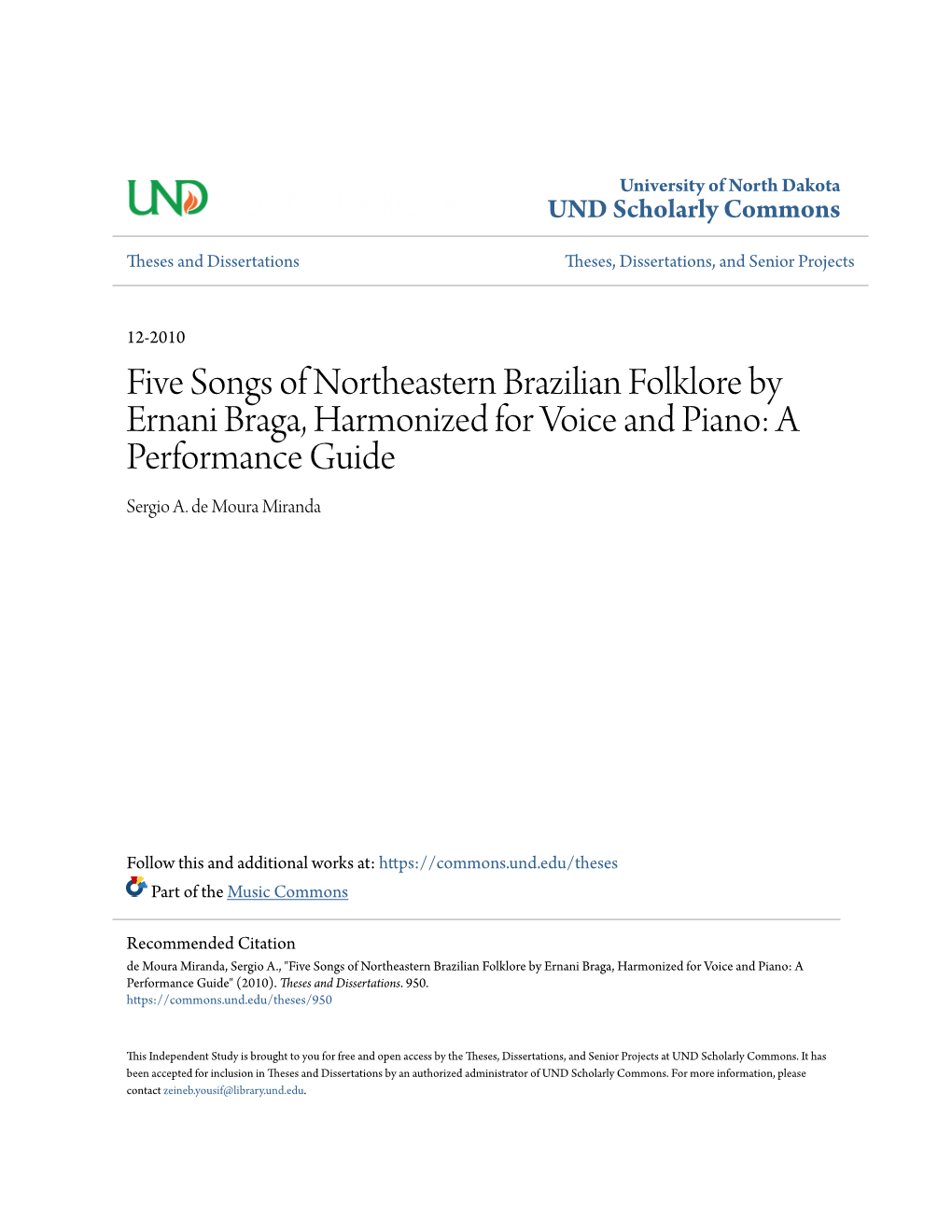 Five Songs of Northeastern Brazilian Folklore by Ernani Braga, Harmonized for Voice and Piano: a Performance Guide Sergio A