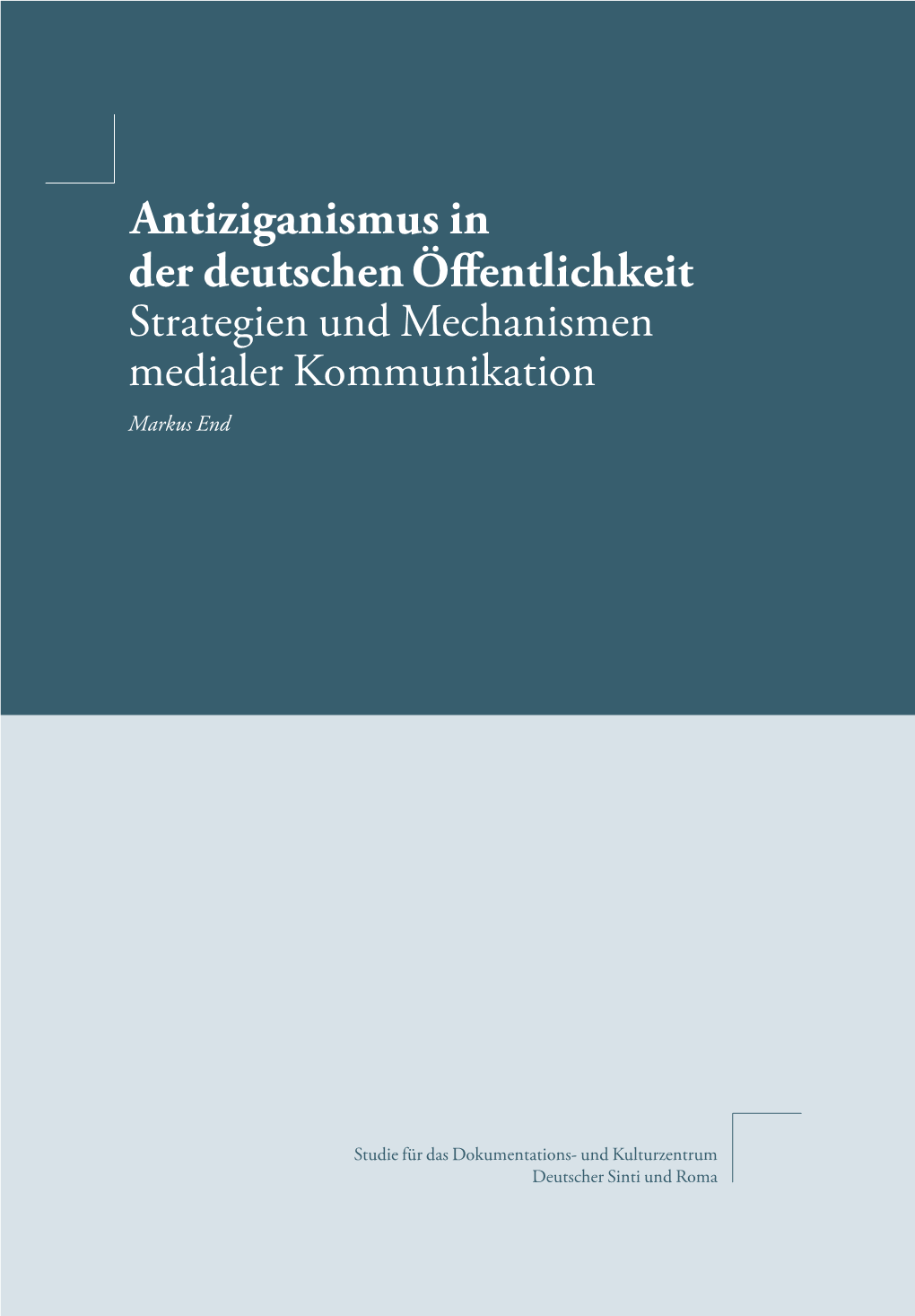 Antiziganismus in Der Deutschen Öffentlichkeit