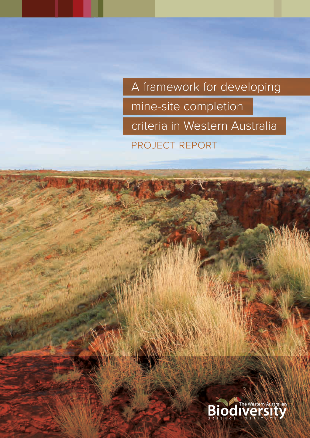 A Framework for Developing Mine-Site Completion Criteria in Western