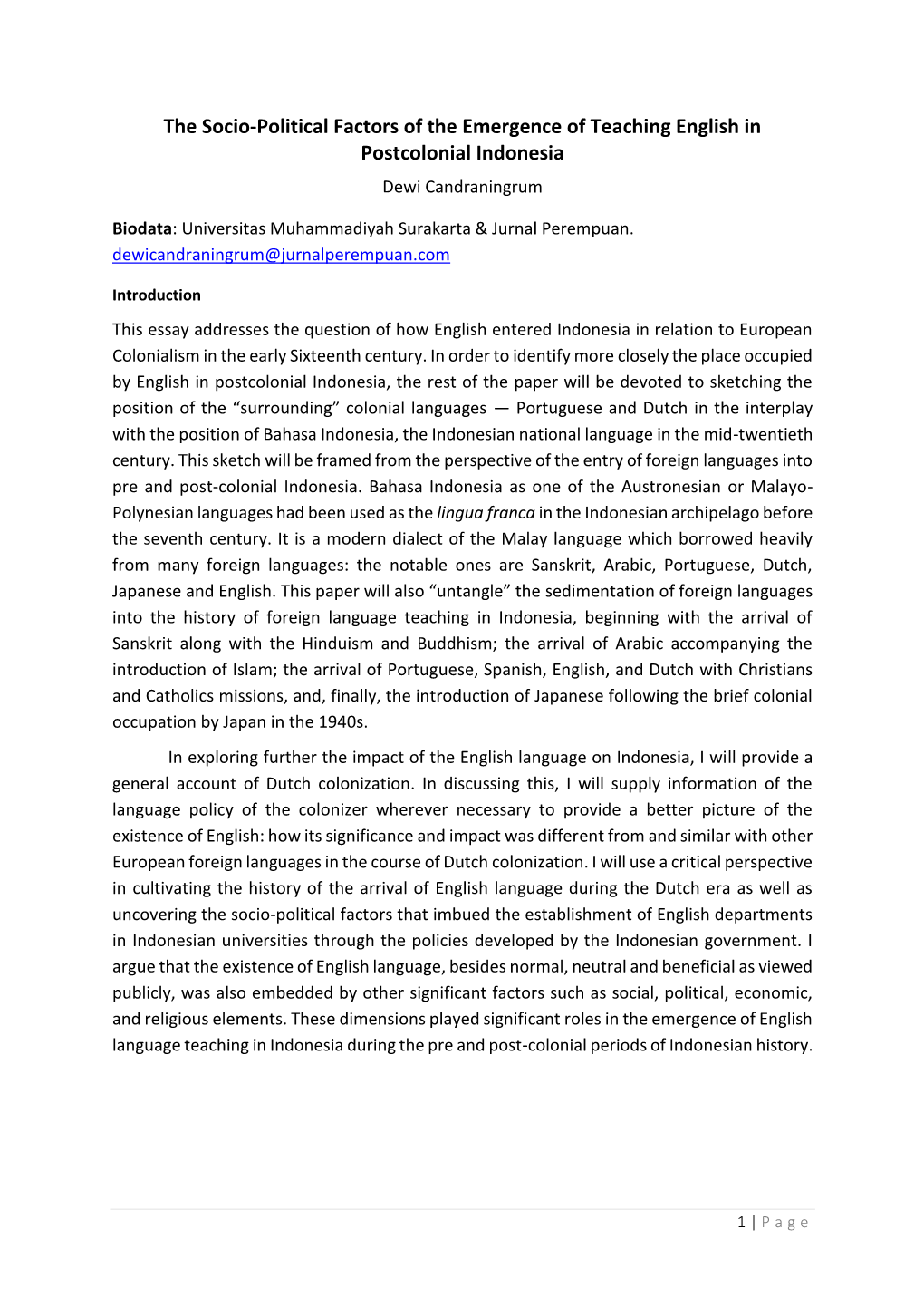 The Socio-Political Factors of the Emergence of Teaching English in Postcolonial Indonesia Dewi Candraningrum