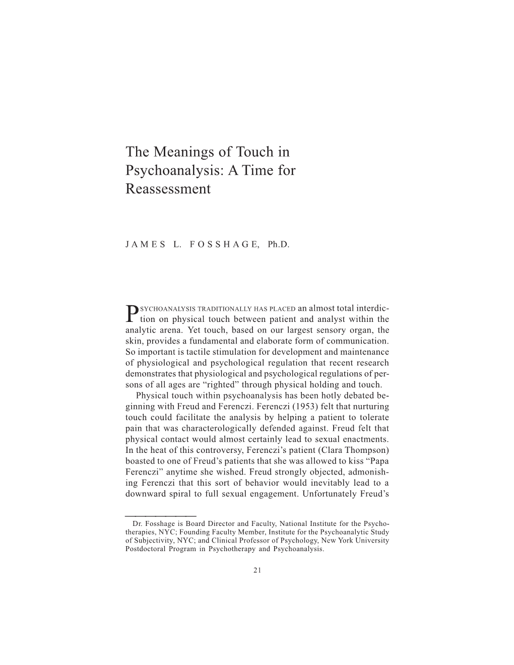 The Meanings of Touch in Psychoanalysis: a Time for Reassessment