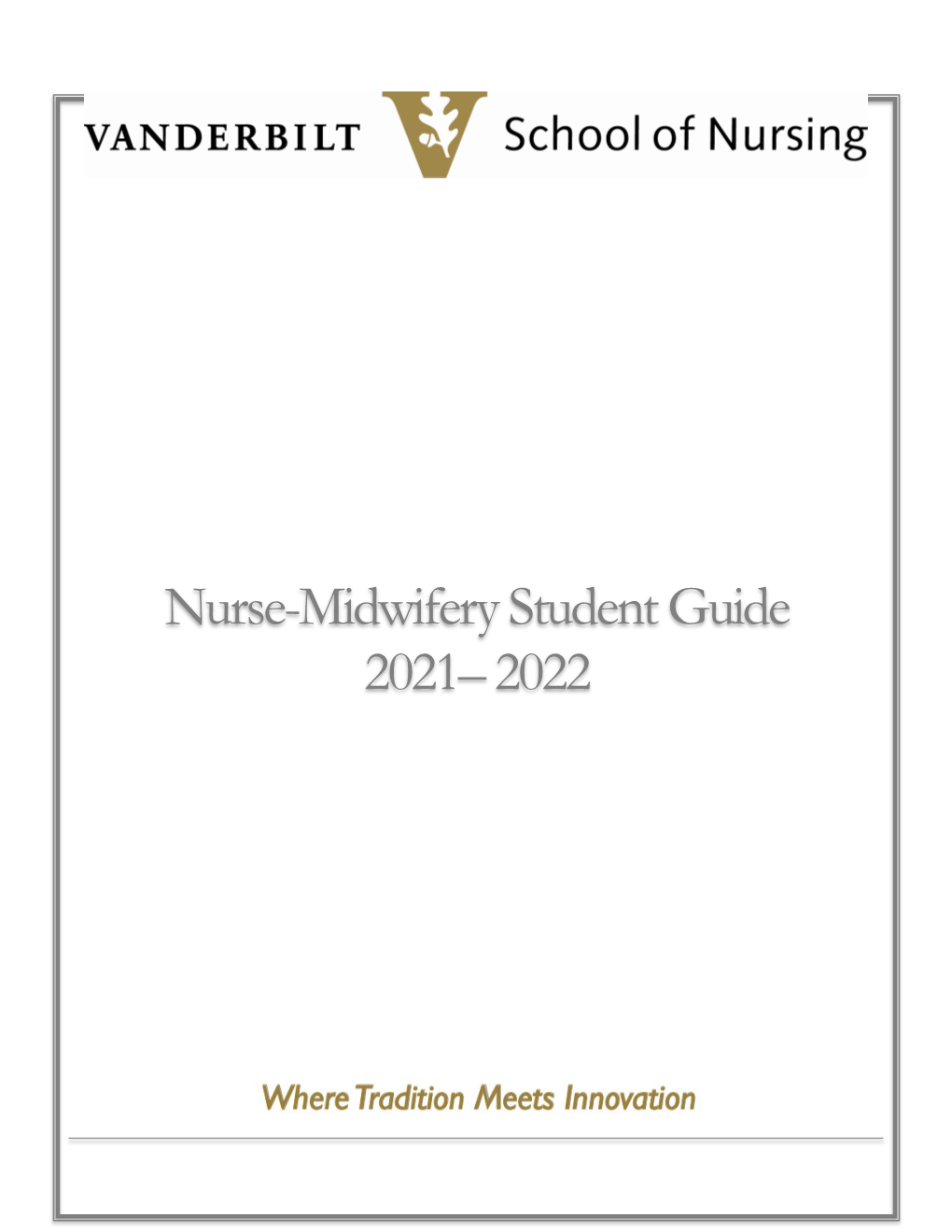 Nurse-Midwifery Student Guide 2020– 2021