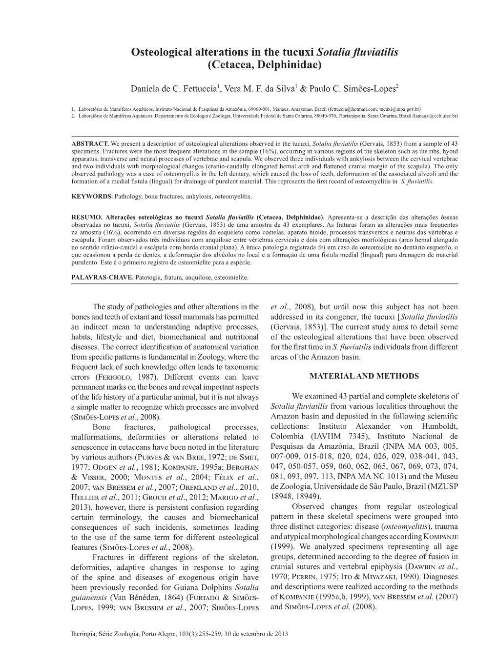 Osteological Alterations in the Tucuxi Sotalia Fluviatilis (Cetacea, Delphinidae)