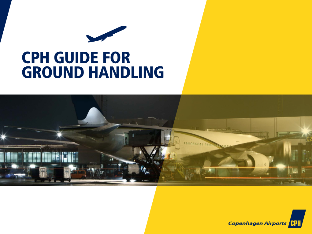 Cph Guide for Ground Handling Welcome