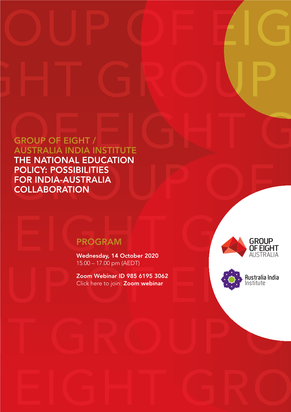 Group of Eight / Australia India Institute up Ofthe National Educationeight Gro Policy: Possibilities for India-Australia Ht Groupcollaboration of Eig