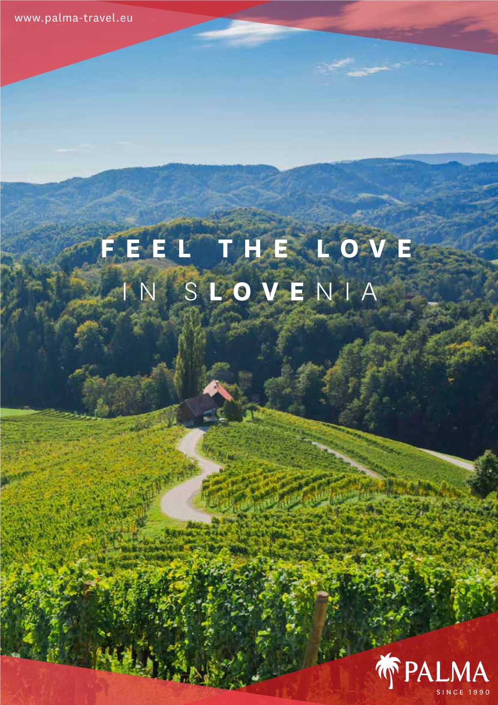 Feel the Love in Slovenia Introduction