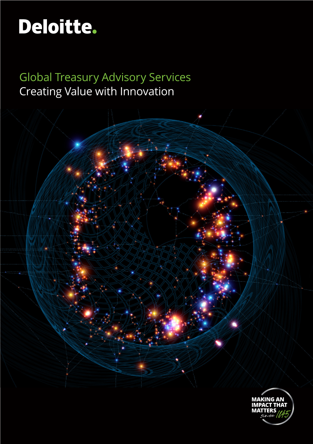 Global Treasury Advisory Services Creating Value with Innovation