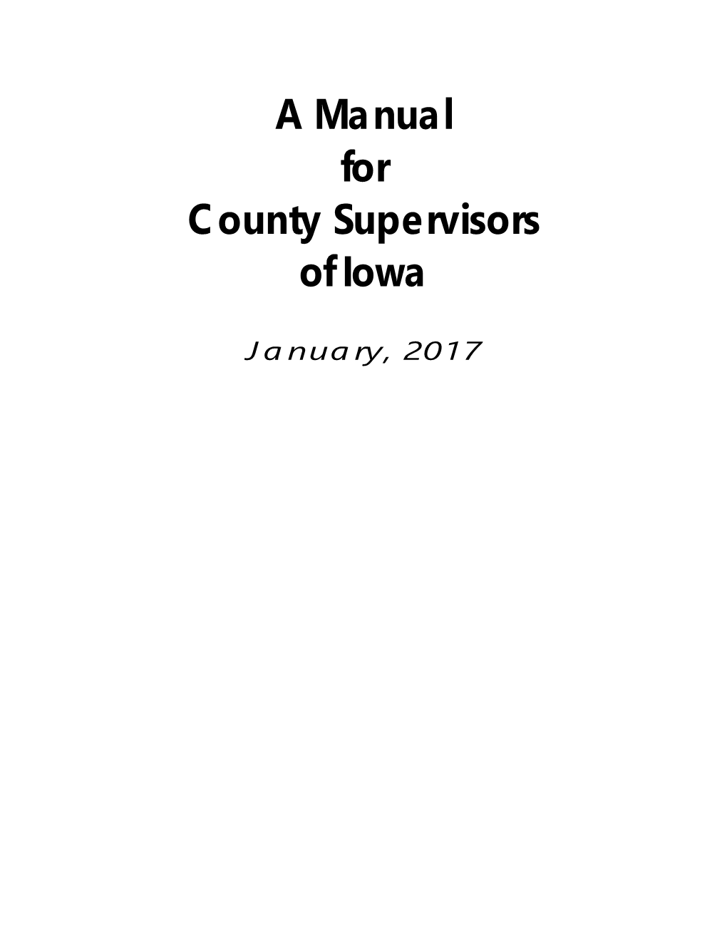 A Manual for County Supervisors of Iowa