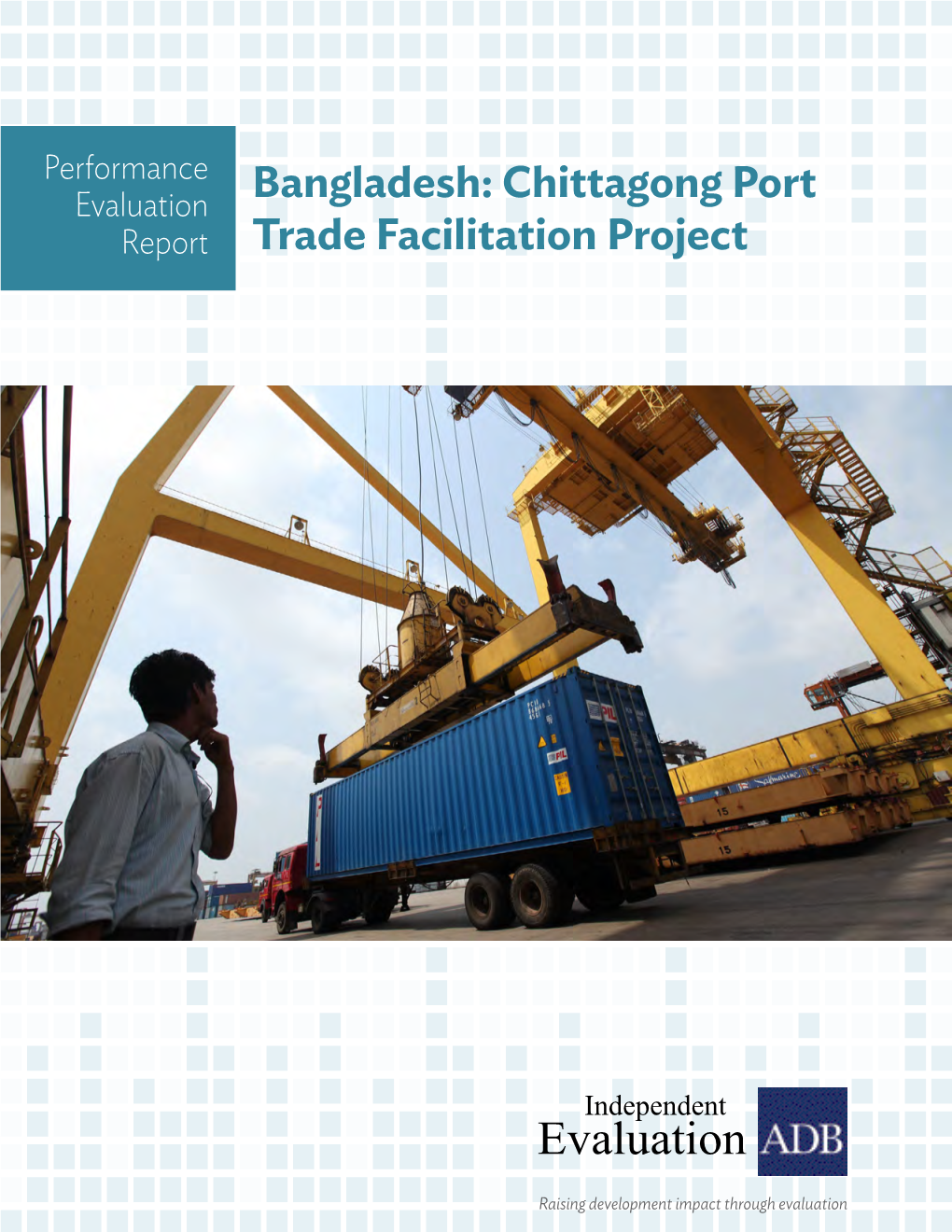 Bangladesh: Chittagong Port Trade Facilitation Project