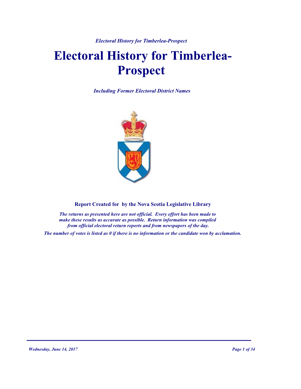 Electoral History for Timberlea-Prospect Electoral History for Timberlea- Prospect