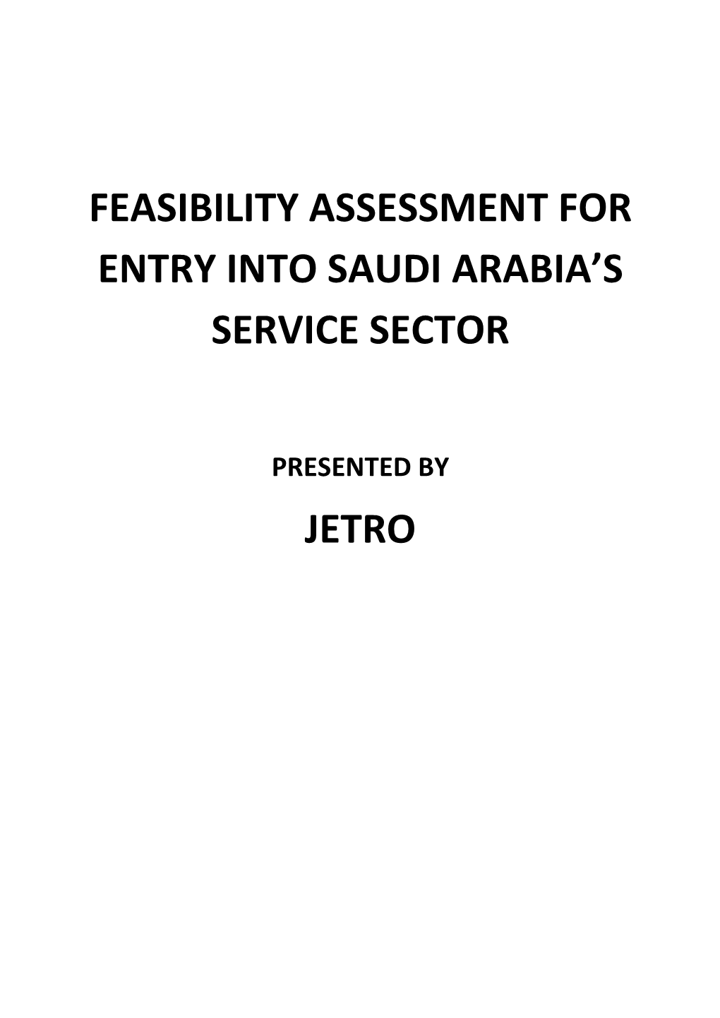 Feasibility Assessment for Entry Into Saudi Arabia's Service Sector