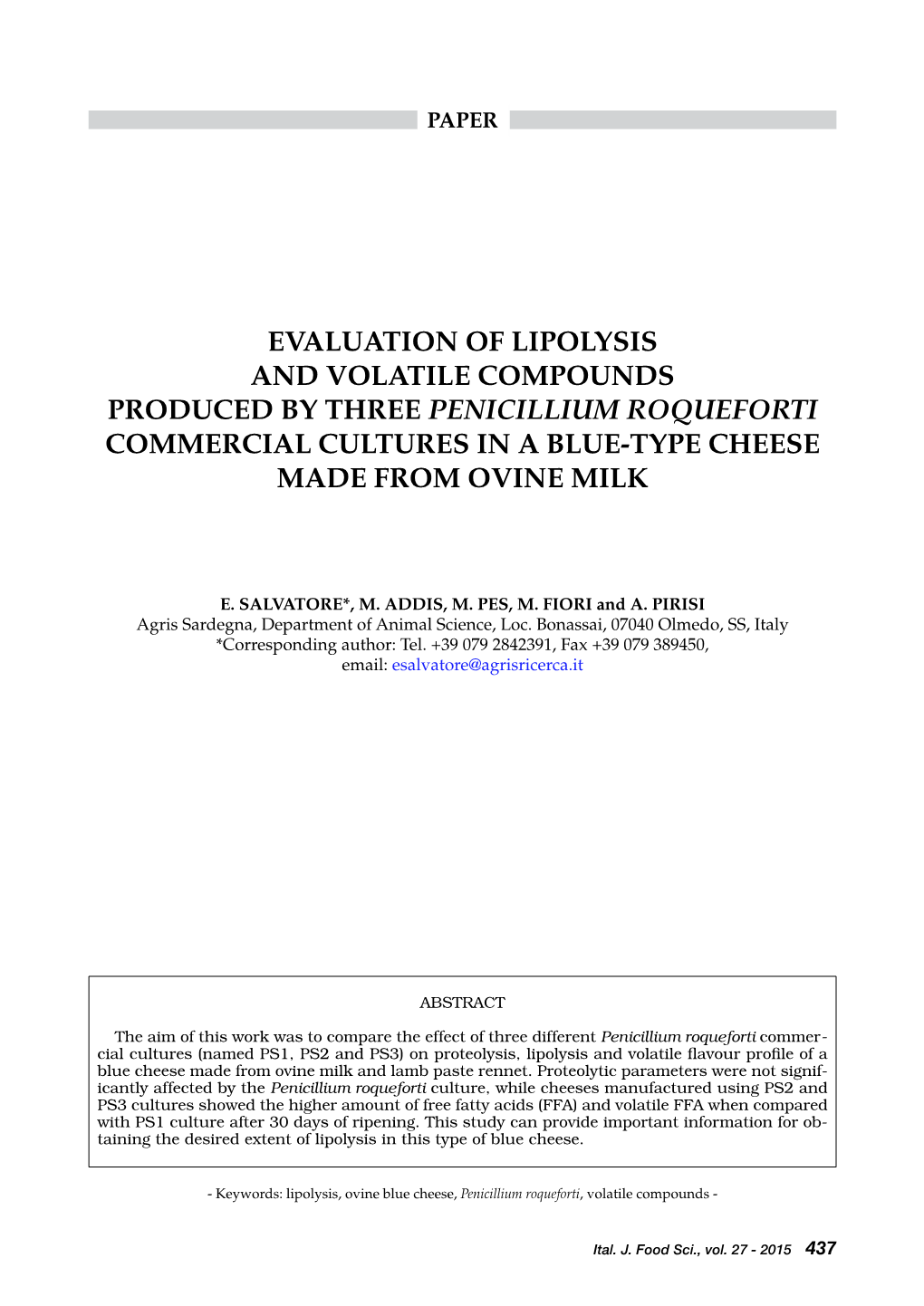 Evaluation of Lipolysis and Volatile Compounds Produced by Three Penicillium Roqueforti Commercial Cultures in a Blue-Type Cheese Made from Ovine Milk