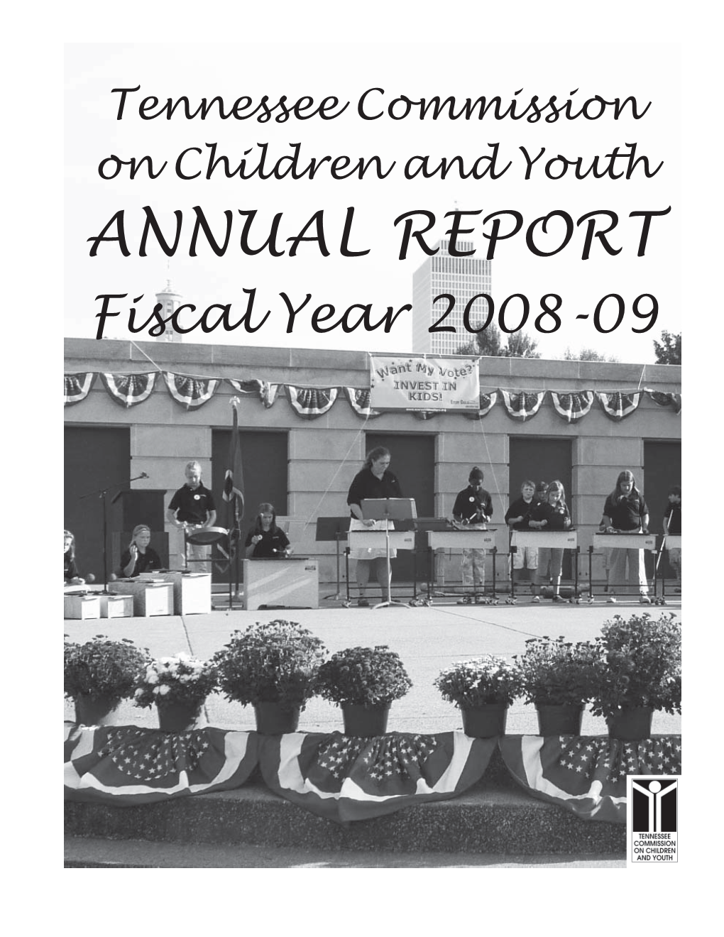 ANNUAL REPORT Fiscal Year 2008-09