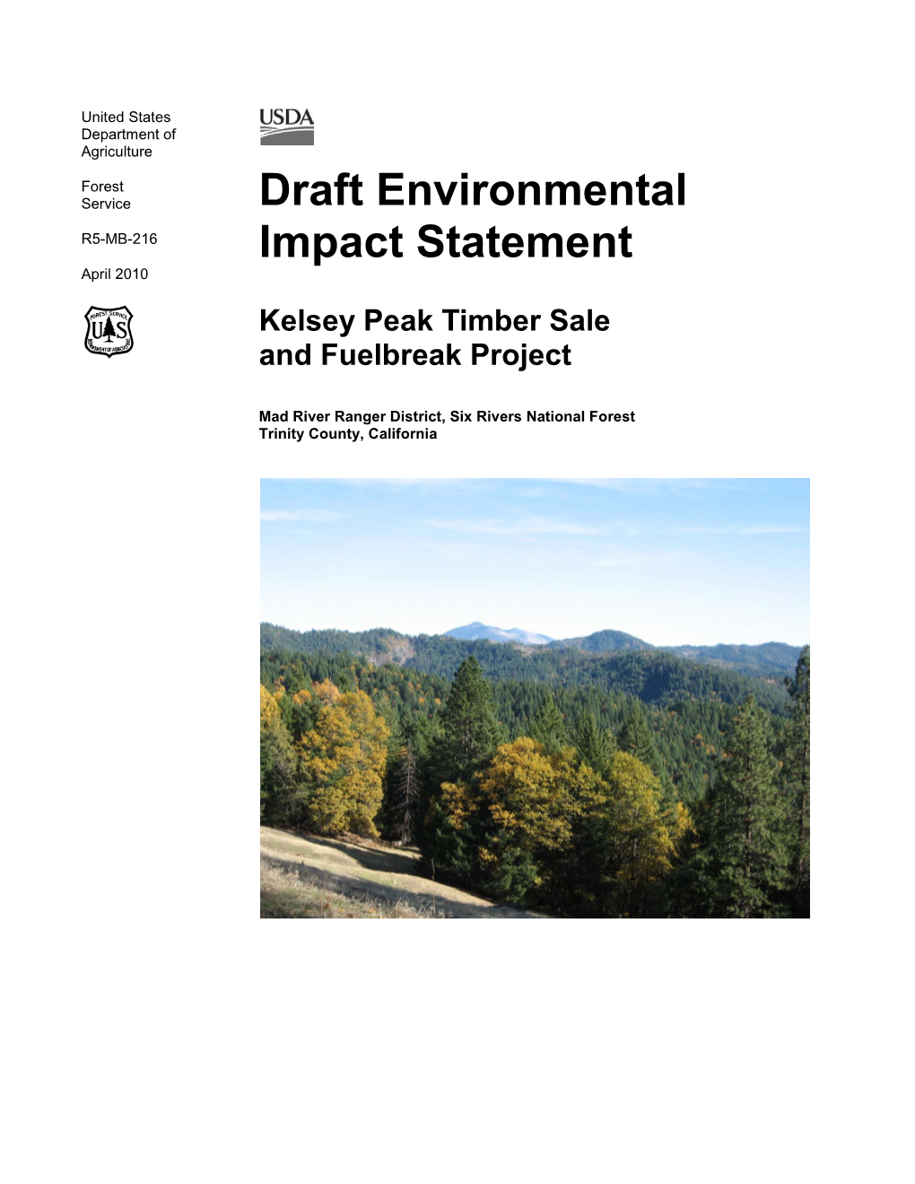 Kelsey Peak Timber Sale and Fuelbreak Project: Draft Environmental Impact Statement
