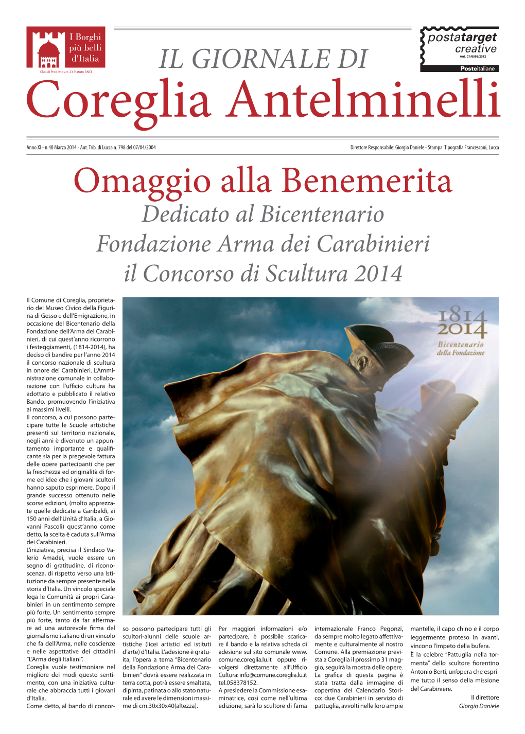 Omaggio Alla Benemerita Dedicato Al Bicentenario Fondazione Arma Dei Carabinieri Il Concorso Di Scultura 2014