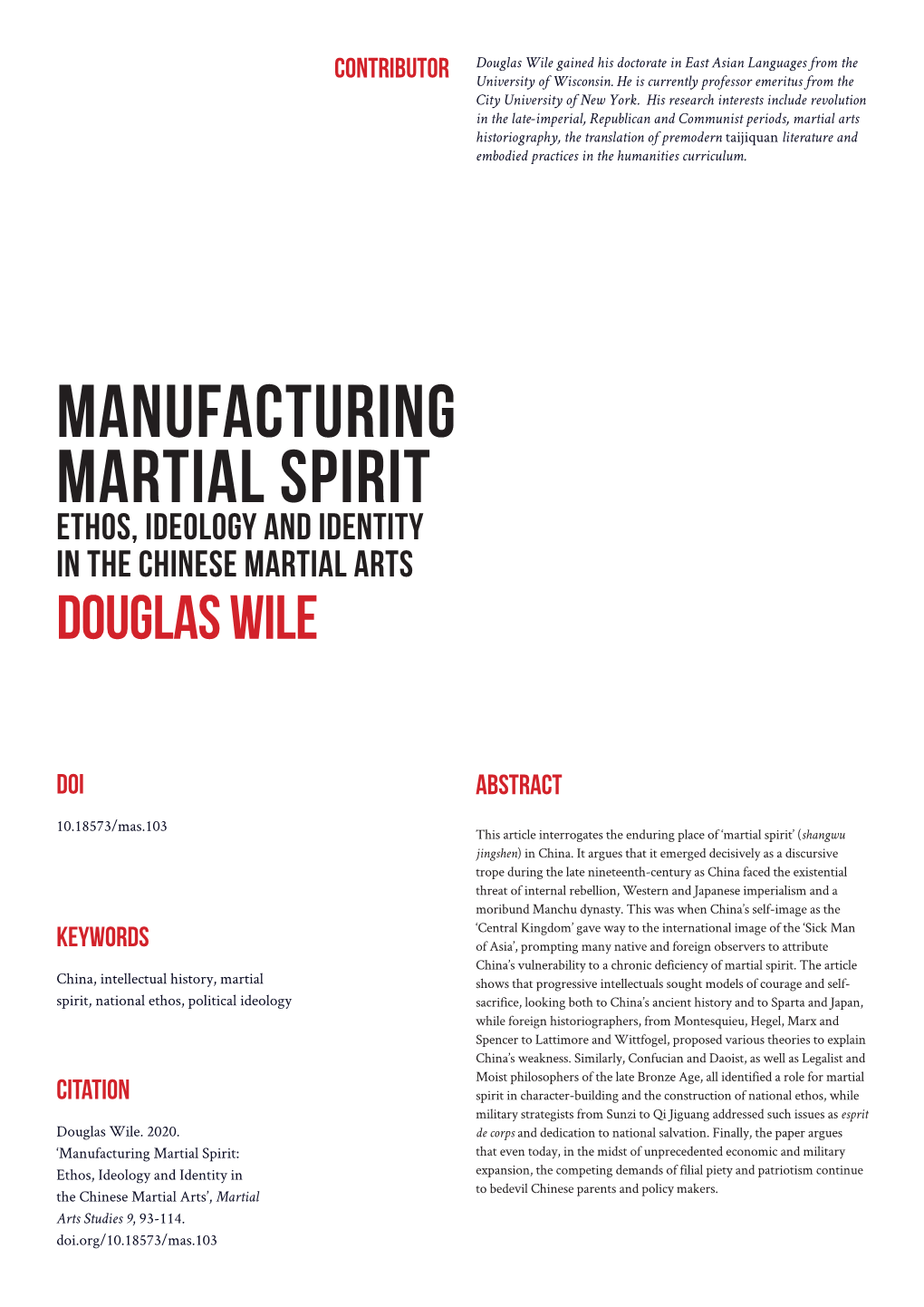 Manufacturing Martial Spirit Ethos, Ideology and Identity in the Chinese Martial Arts Douglas Wile
