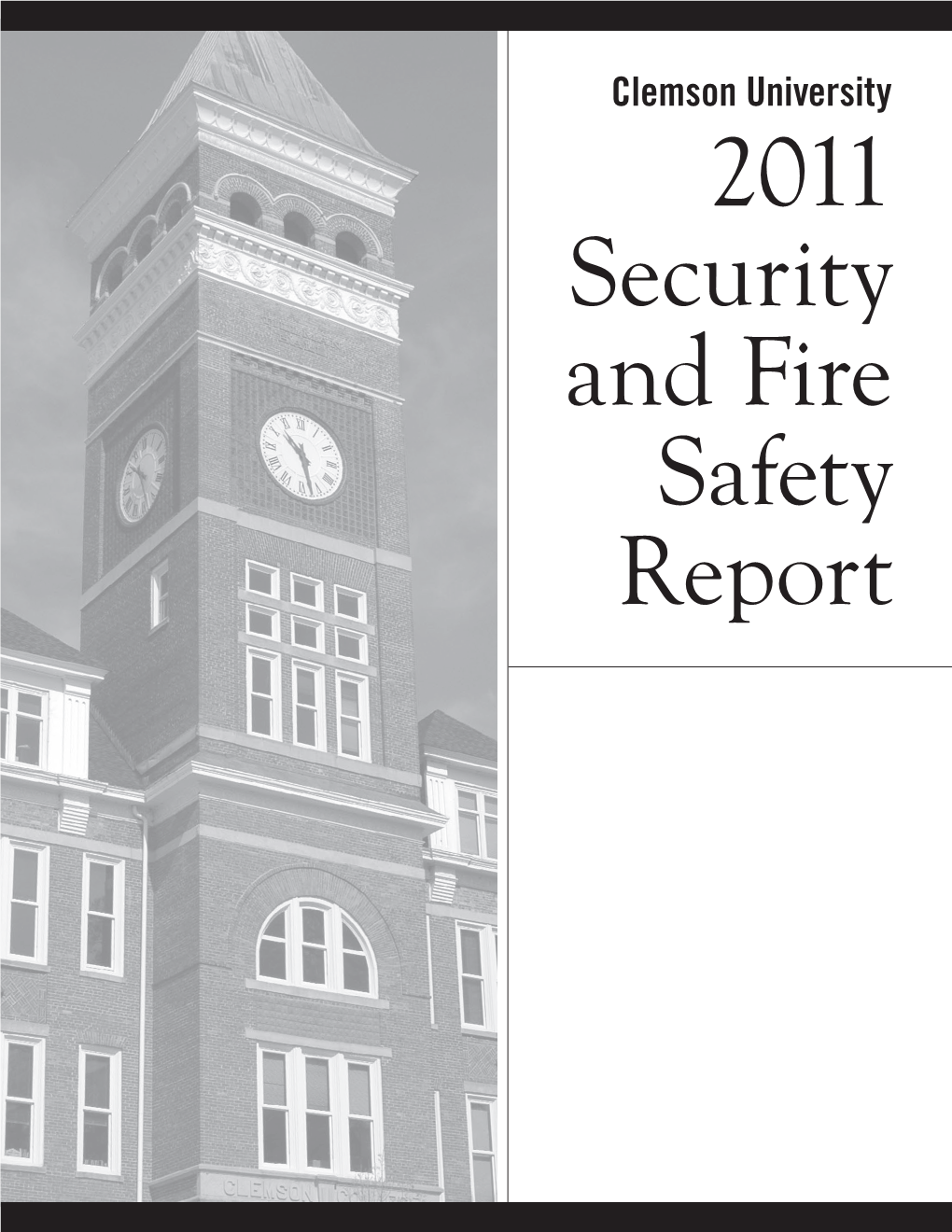2011 Security and Fire Safety Report Safety Is Priority No.1