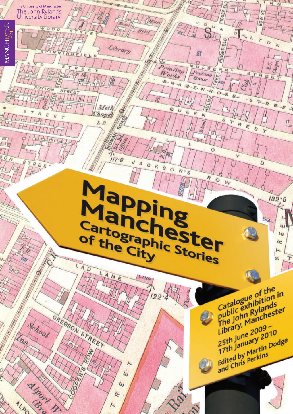 Map of the City Centre of Manchester Has Been Produced to Occupy a Market Niche Not Filled by the Ordnance Survey, Or Commercial Rivals Like Geographers’ A-Z