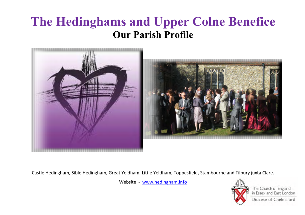 The Hedinghams and Upper Colne Benefice Our Parish Profile