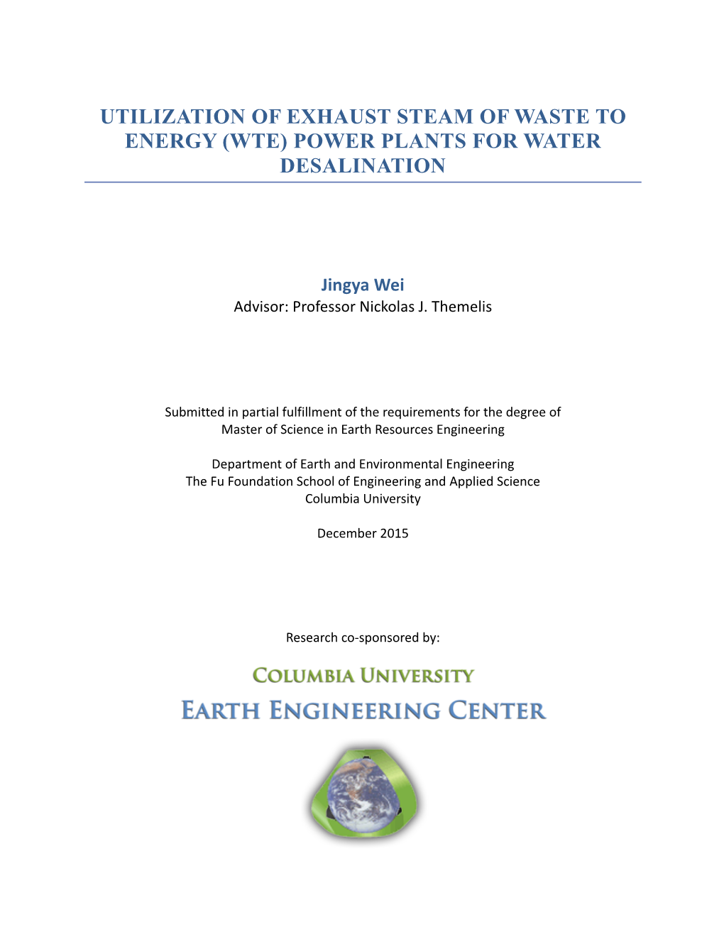 Utilization of Exhaust Steam of Waste to Energy (Wte) Power Plants for Water Desalination