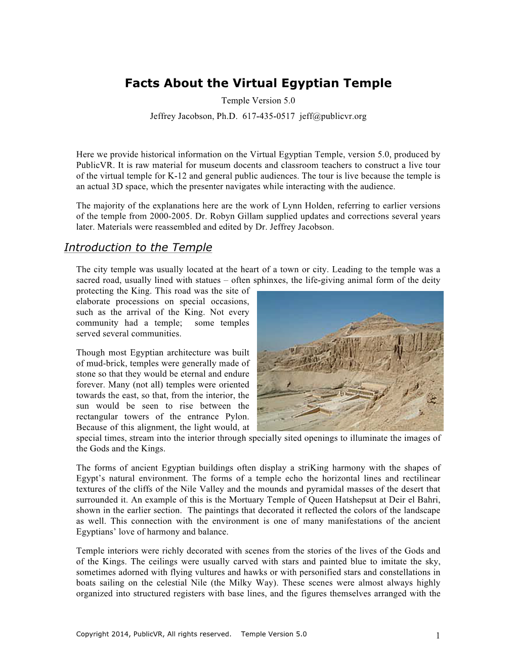 Facts About the Virtual Egyptian Temple Temple Version 5.0 Jeffrey Jacobson, Ph.D