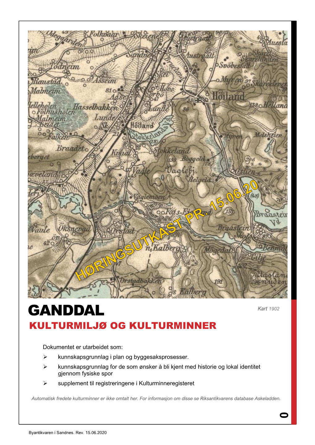 GANDDAL Kart 1902 KULTURMILJØ OG KULTURMINNER