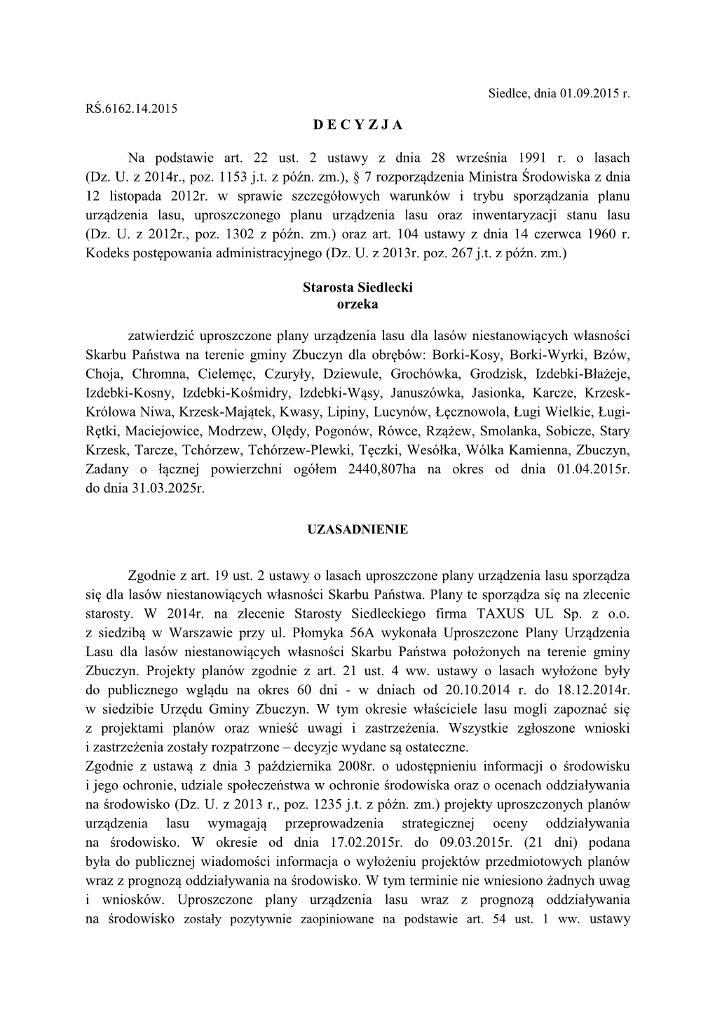 DECYZJA Na Podstawie Art. 22 Ust. 2 Ustawy Z Dnia 28 Września 1991 R. O