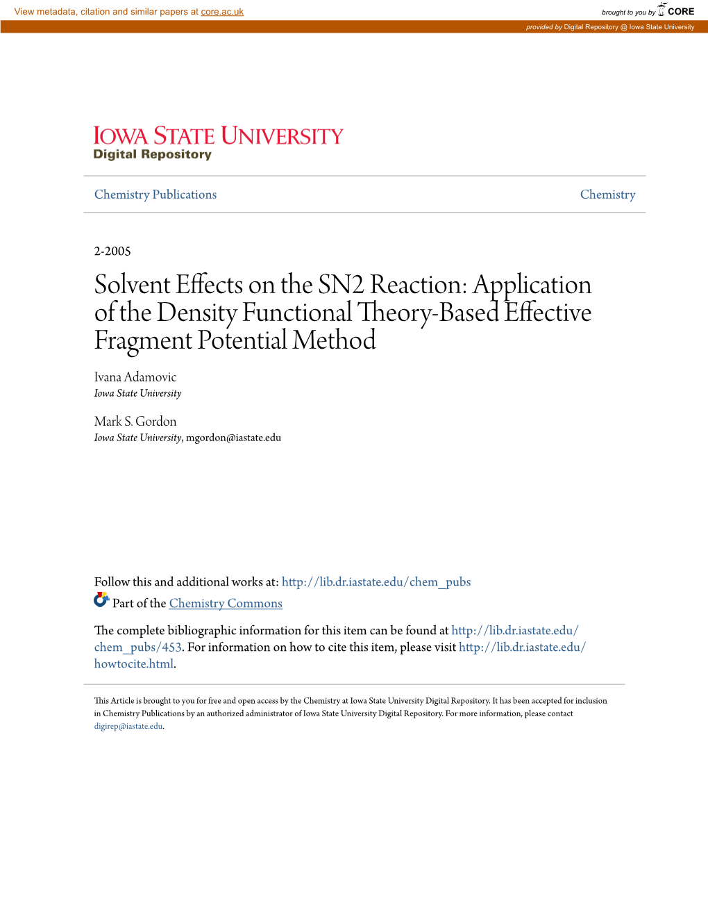 Solvent Effects on the SN2 Reaction: Application of the Density Functional Theory-Based Effective Fragment Potential Method Ivana Adamovic Iowa State University