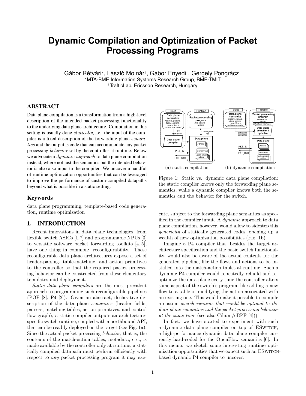 Dynamic Compilation and Optimization of Packet Processing Programs