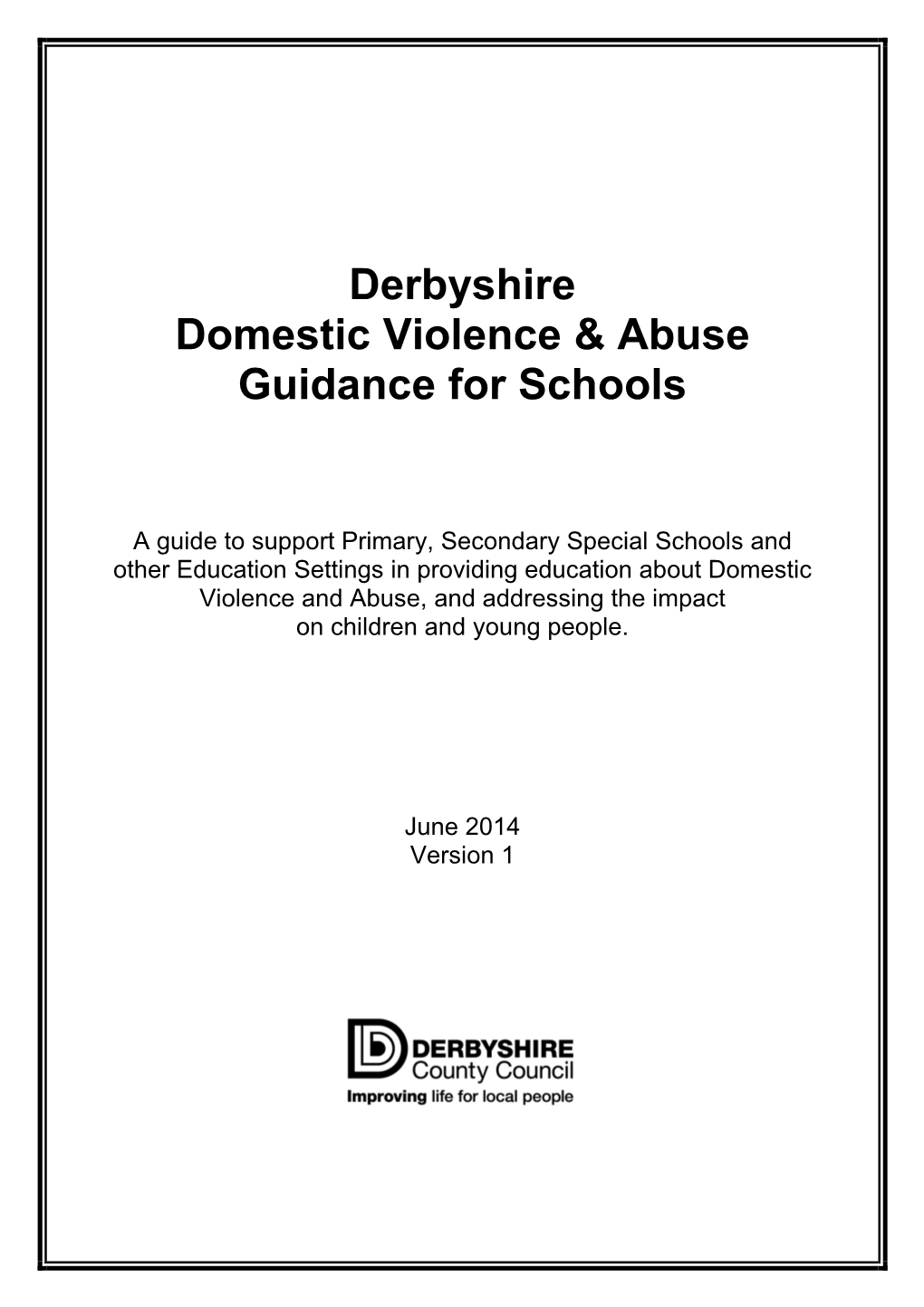 Derbyshire Domestic Violence & Abuse Guidance for Schools