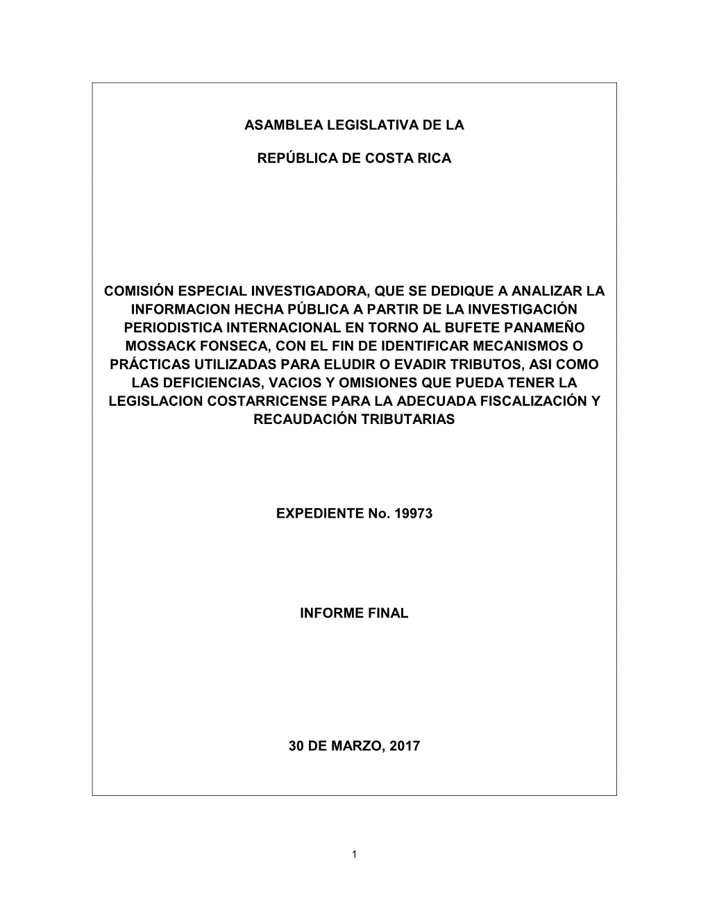 ASAMBLEA LEGISLATIVA De La REPÚBLICA De COSTA RICA