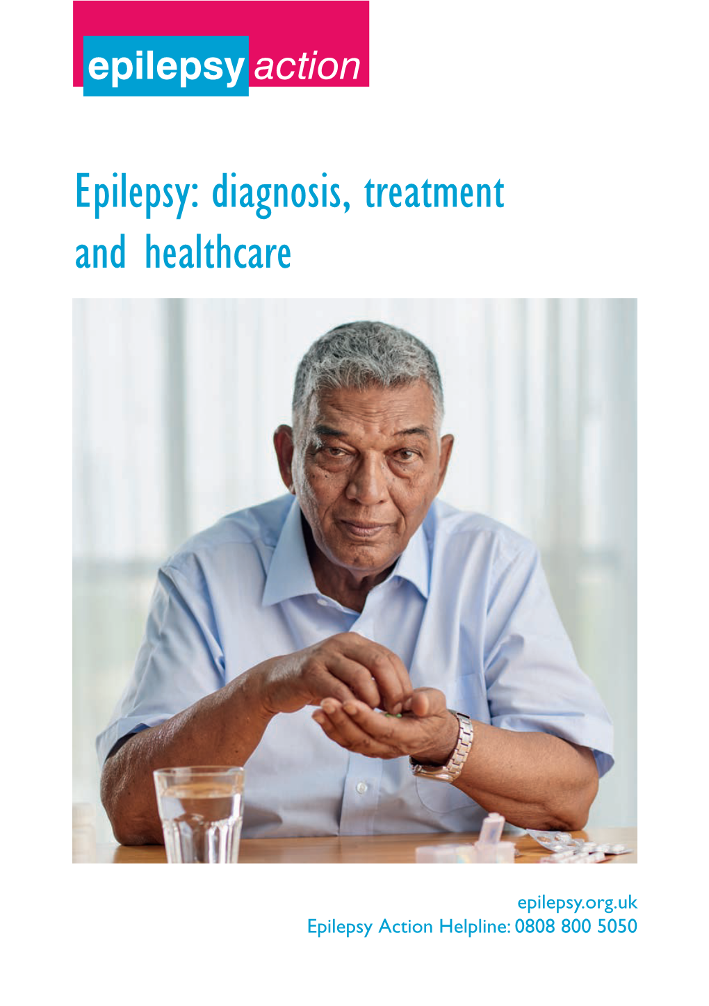 Epilepsy: Diagnosis, Treatment and Healthcare