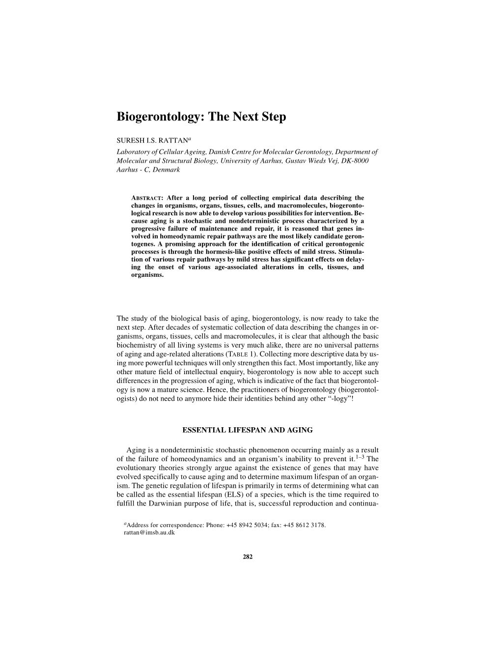 Biogerontology: the Next Step