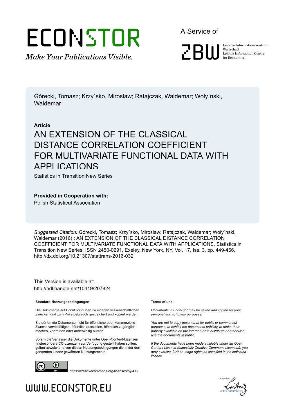 AN EXTENSION of the CLASSICAL DISTANCE CORRELATION COEFFICIENT for MULTIVARIATE FUNCTIONAL DATA with APPLICATIONS Statistics in Transition New Series