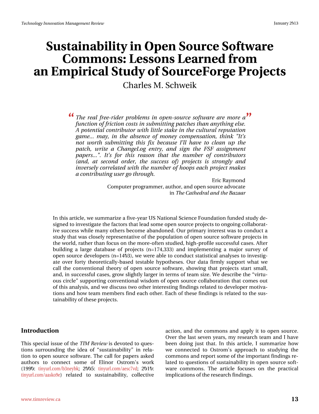 Sustainability in Open Source Software Commons: Lessons Learned from an Empirical Study of Sourceforge Projects Charles M