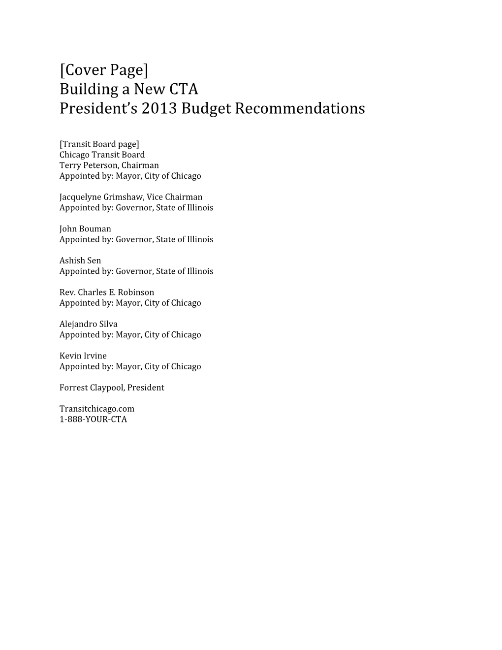 Building a New CTA President's 2013 Budget Recommendations