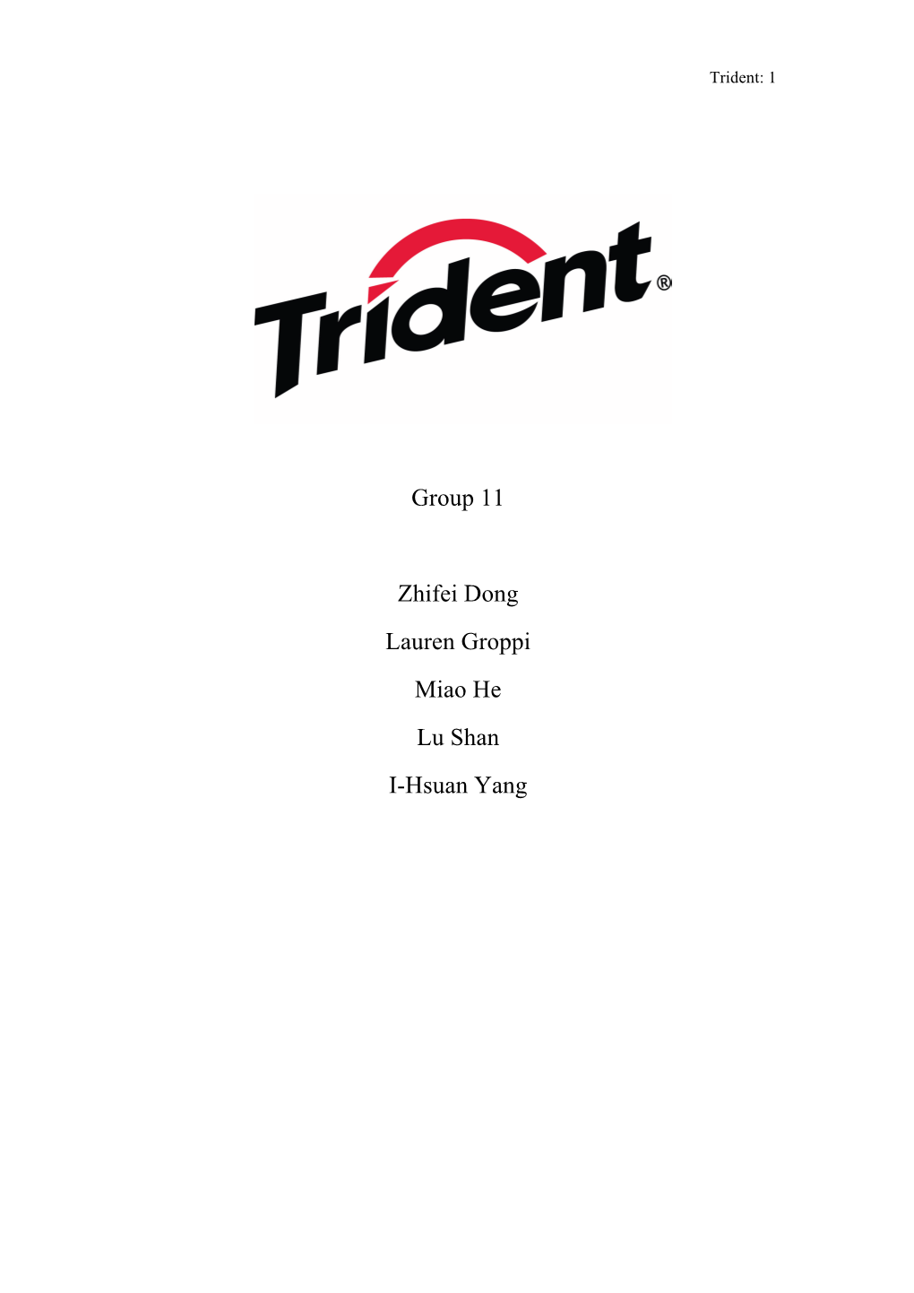 Trident Gum Campaign