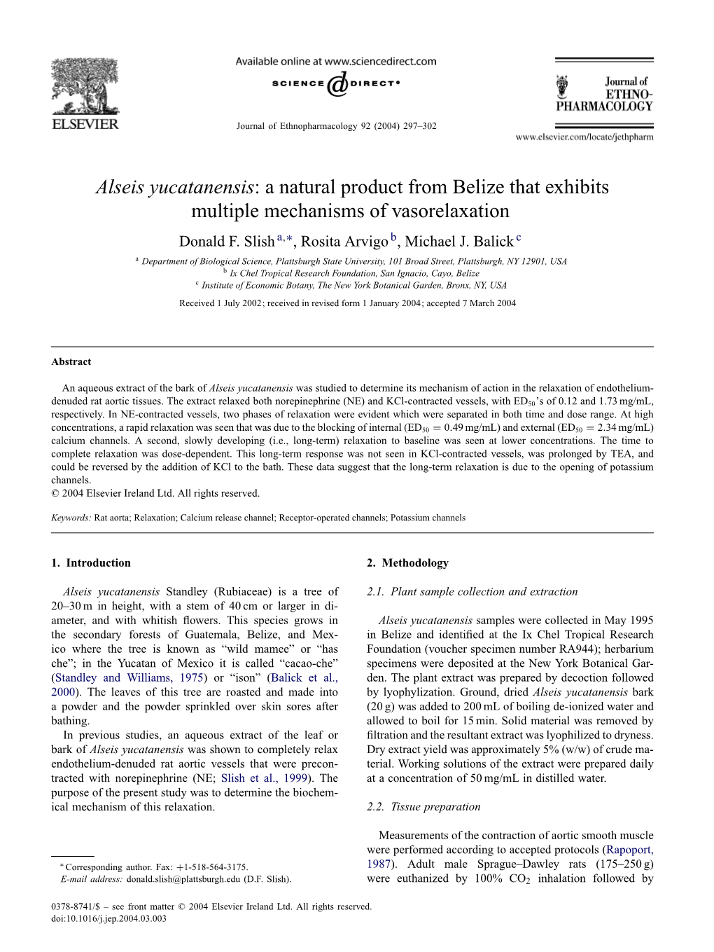 Alseis Yucatanensis: a Natural Product from Belize That Exhibits Multiple Mechanisms of Vasorelaxation Donald F