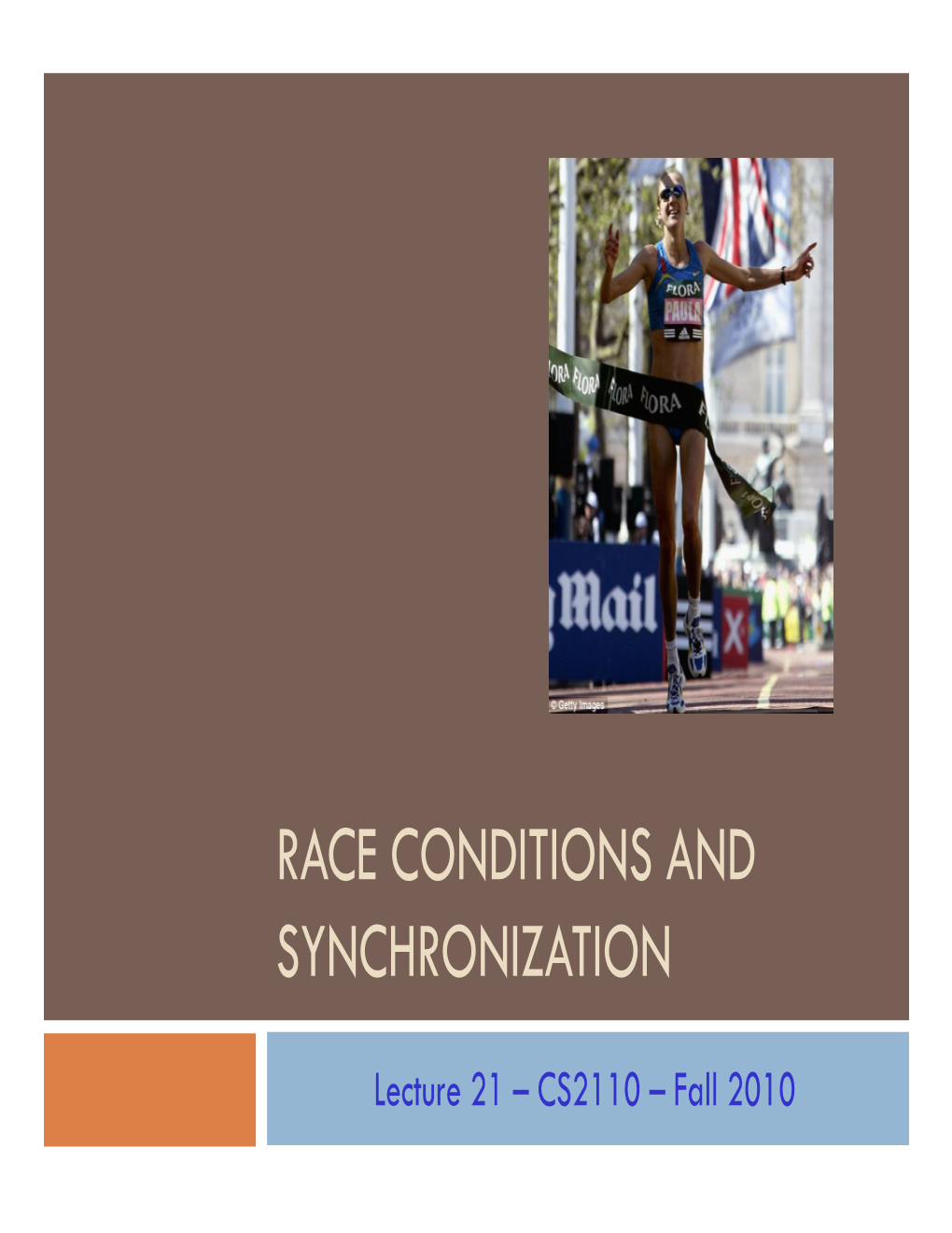 Race Conditions and Synchronization