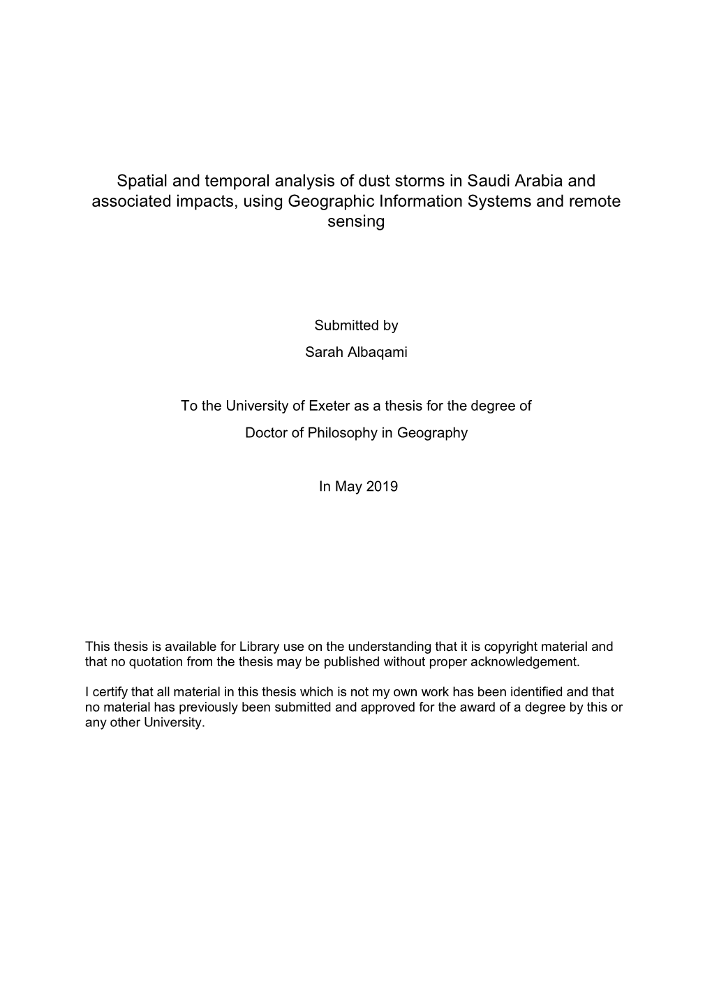 Spatial and Temporal Analysis of Dust Storms in Saudi Arabia and Associated Impacts, Using Geographic Information Systems and Remote Sensing